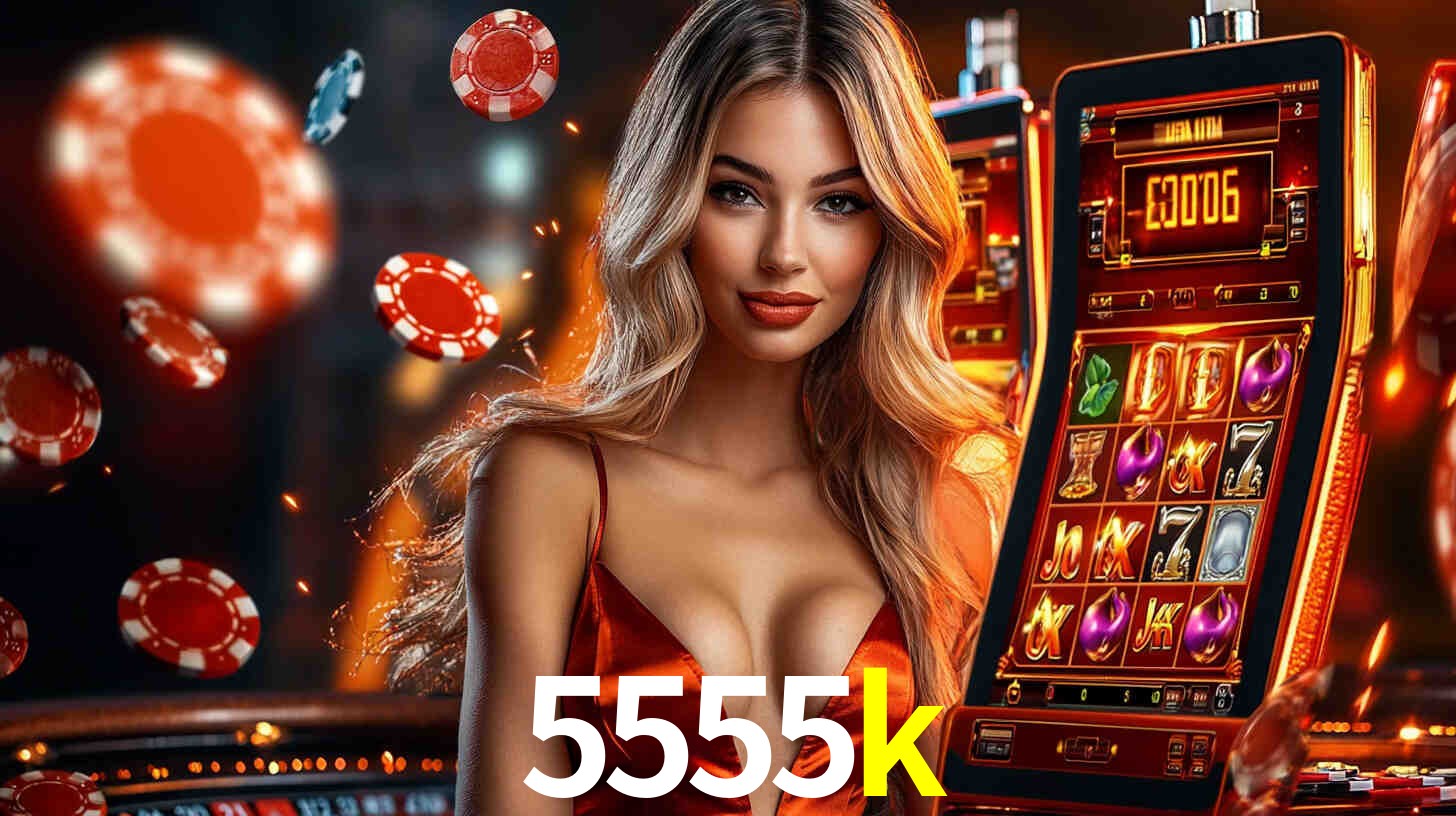 5555k bet